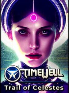 Timewell: Trail of Celestes