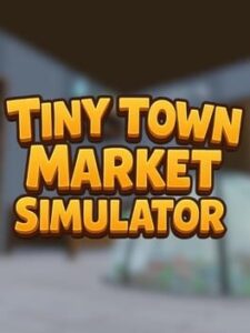 Tiny Town Market Simulator