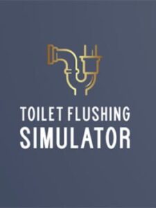 Toilet Flushing Simulator