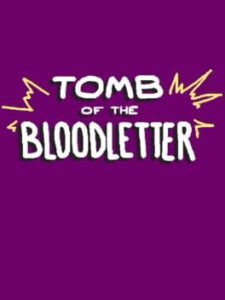 Tomb of the Bloodletter