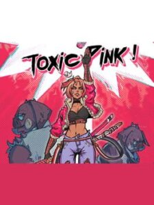 Toxic Pink!