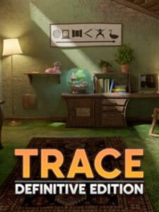 Trace: Definitive Edition