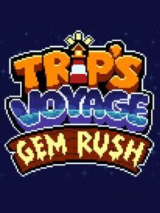 Trip's Voyage: Gem Rush