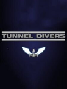 Tunnel Divers