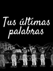 Tus últimas palabras