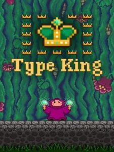 Type King