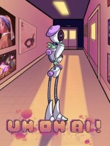 Uh Oh, AI!
