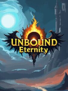 Unbound Eternity