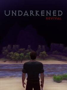 Undarkened: Revival