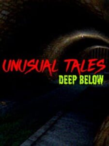 Unusual Tales: Deep Below