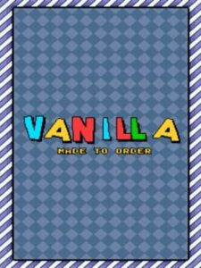 Vanilla: Made to Order