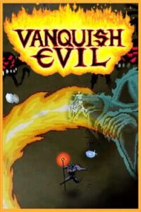 Vanquish Evil
