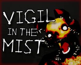 Vigil in the Mist