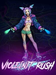 Violent Rush