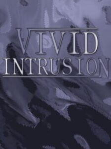 Vivid Intrusion