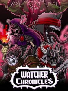 Watcher Chronicles