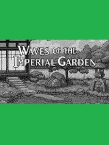 Waves of the Imperial Garden