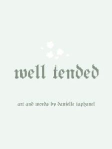Well Tended