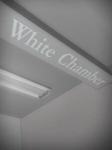 White Chamber