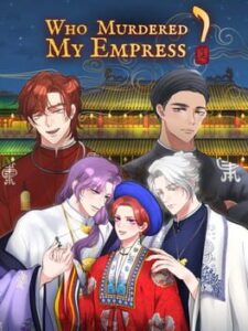 Who Murdered My Empress?