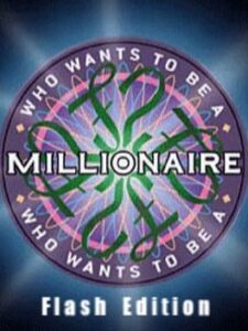Who Wants to Be a Millionaire: Flash Edition