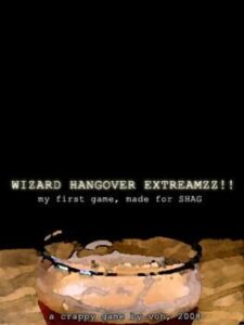Wizard Hangover ExtreamZz!!