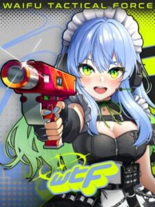 WTF: Waifu Tactical Force