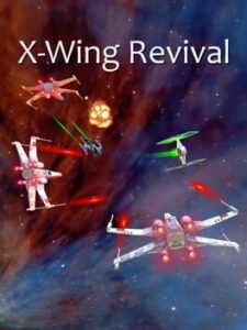 X-Wing Revival