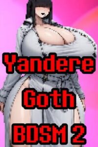 Yandere Goth BDSM 2