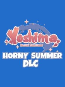 Yoshima: Hentai Simulator - Horny Summer DLC