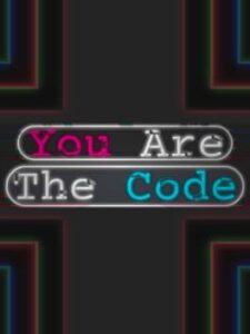 You Are The Code
