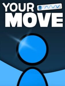 Your Move