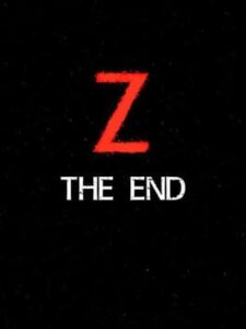 Z: The End