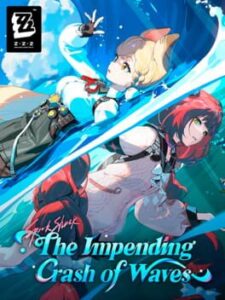 Zenless Zone Zero: Update 2.1 - The Impending Crash of Waves