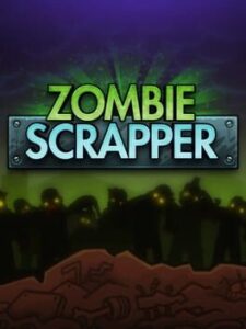 Zombie Scrapper